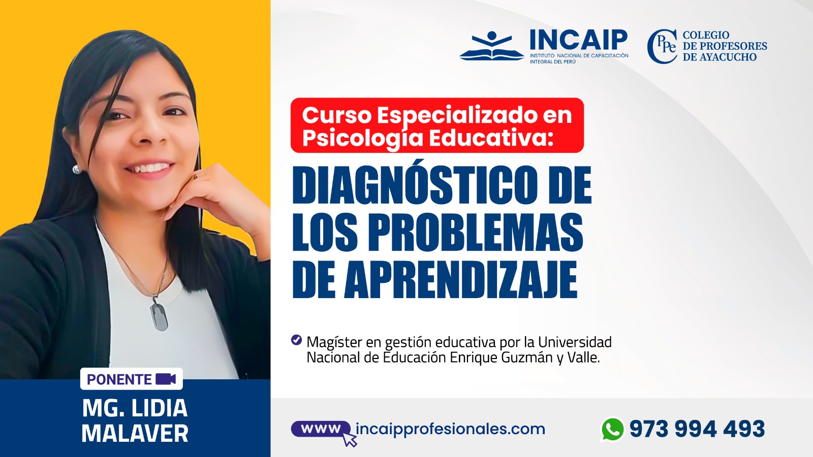 CURSO ESPECIALIZADO EN PSICOLOGÍA EDUCATIVA: DIAGNOSTICO DE LOS PROBLEMAS DE APRENDIZAJE