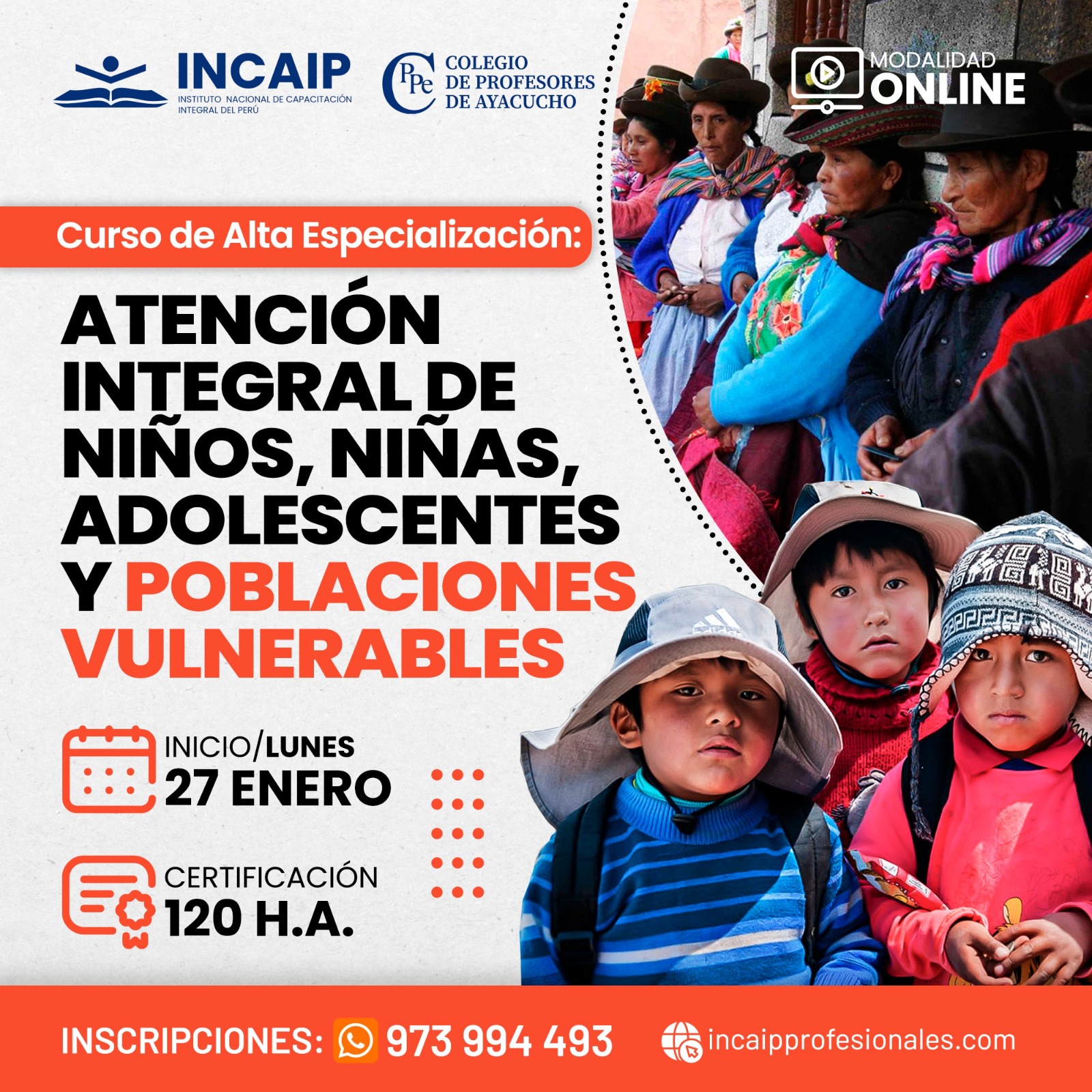 ATENCIÓN INTEGRAL DE NIÑOS, NIÑAS, ADOLESCENTES Y POBLACIONES VULNERABLES 90 H.A.