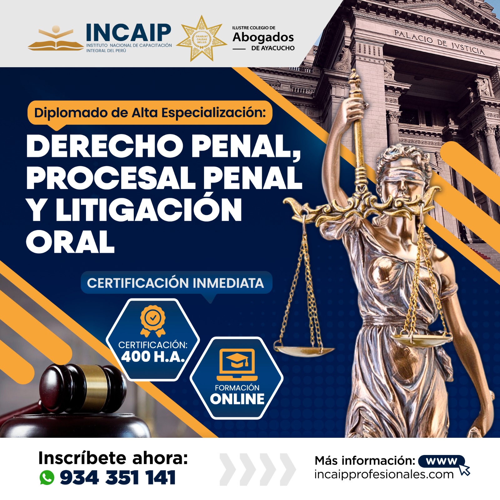 DIPLOMADO DE ALTA ESPECIALIZACIÓN: DERECHO PENAL, PROCESAL PENAL Y LITIGACIÓN ORAL 400 H.A