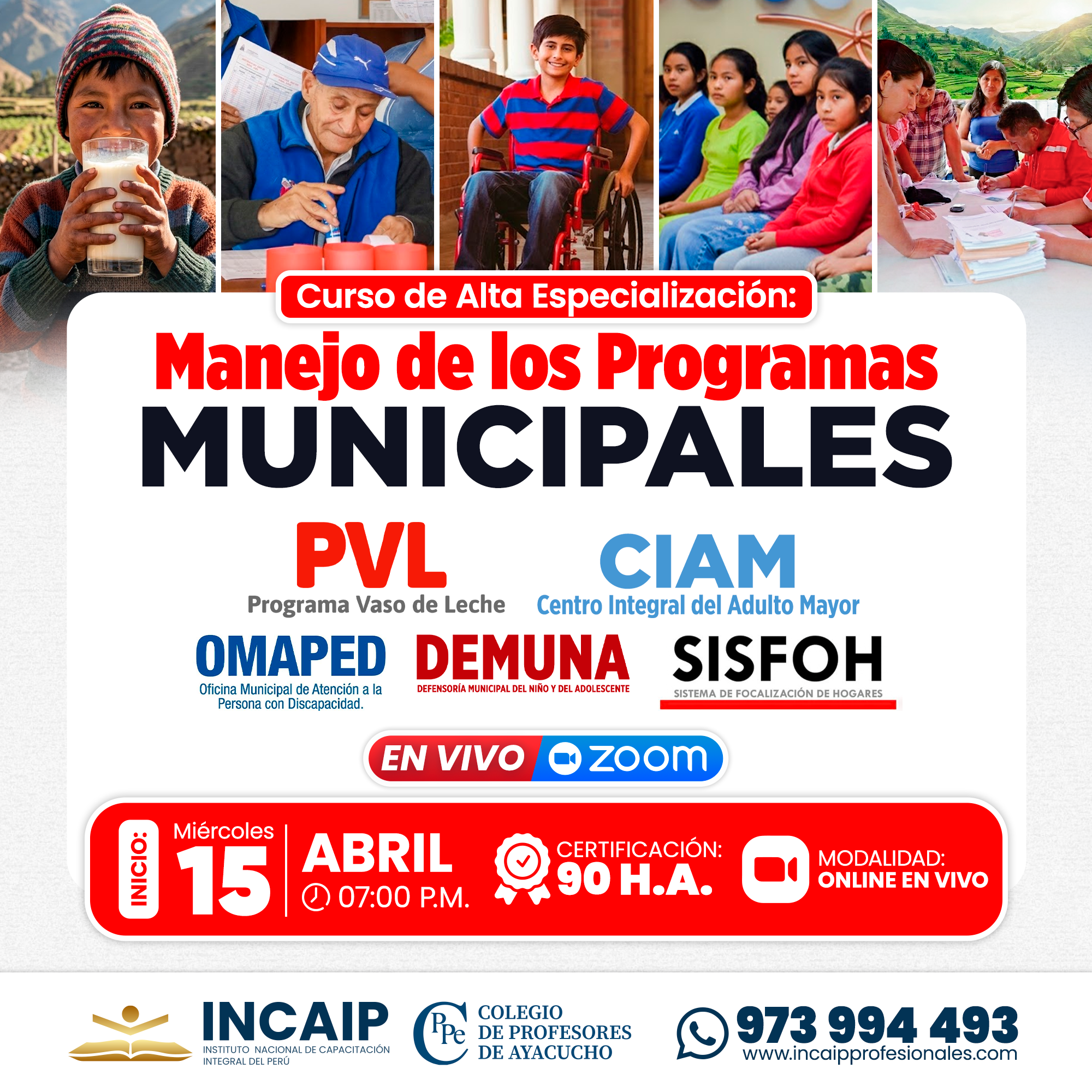 MANEJO DE LOS PROGRAMAS MUNICIPALES (PVL – CIAM – OMAPED – DEMUNA – SISFOH) 90 H.A. 2026