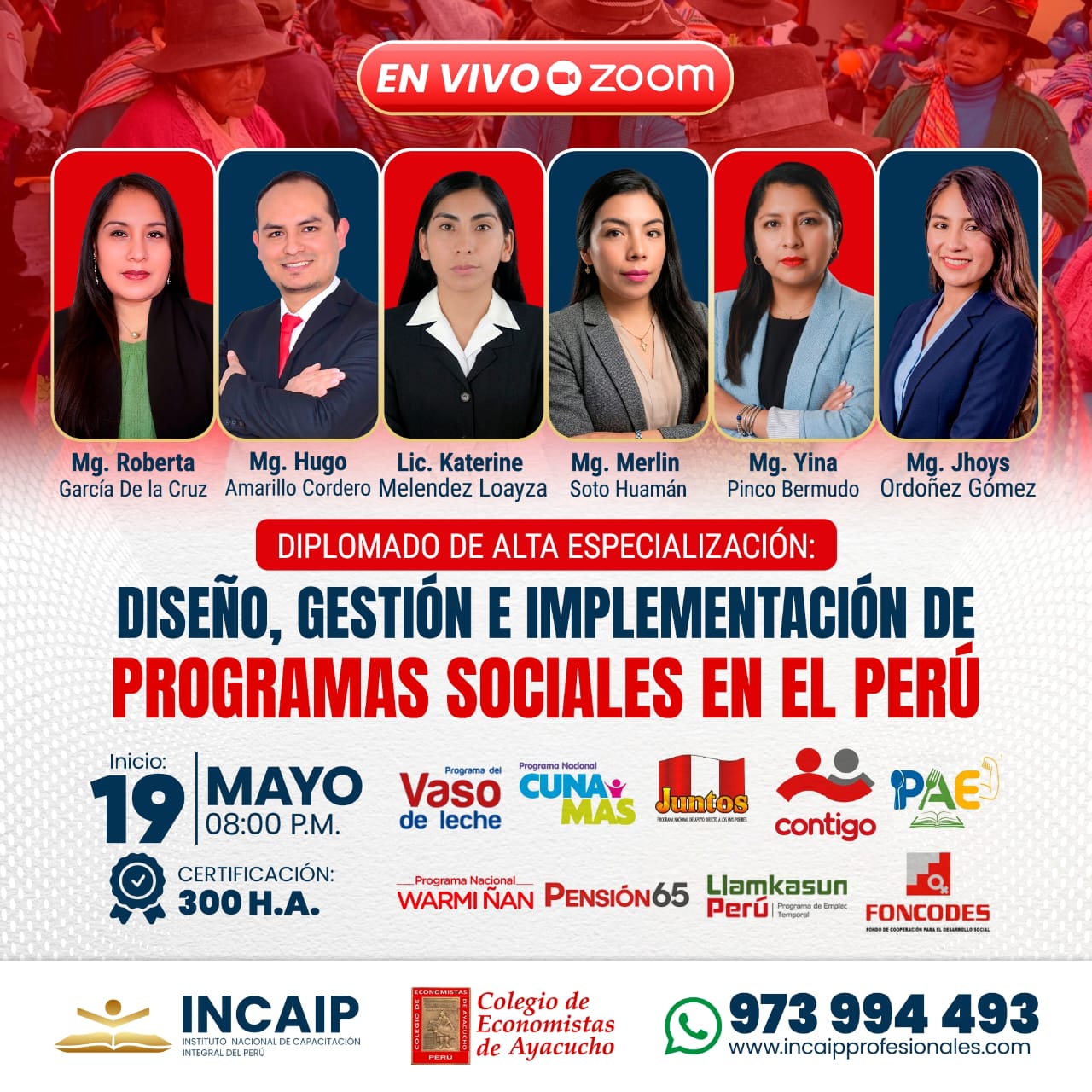  DIPLOMADO DE ALTA ESPECIALIZACIÓN: DISEÑO, GESTIÓN E IMPLEMENTACIÓN DE PROGRAMAS SOCIALES EN EL PERÚ 300 H.A. 2026 