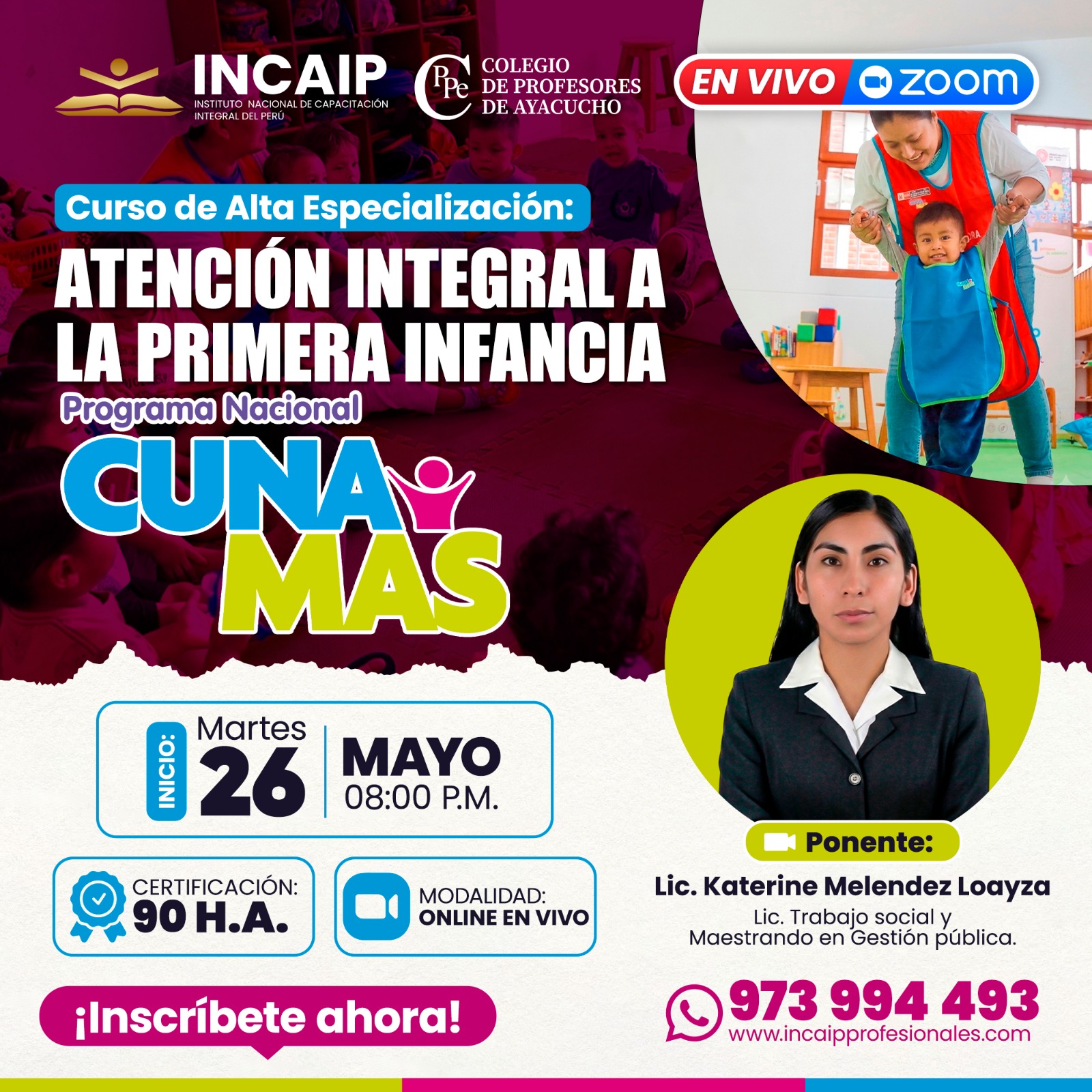 ATENCIÓN INTEGRAL A LA PRIMERA INFANCIA – PROGRAMA NACIONAL CUNA MÁS 90 H.A. 2026