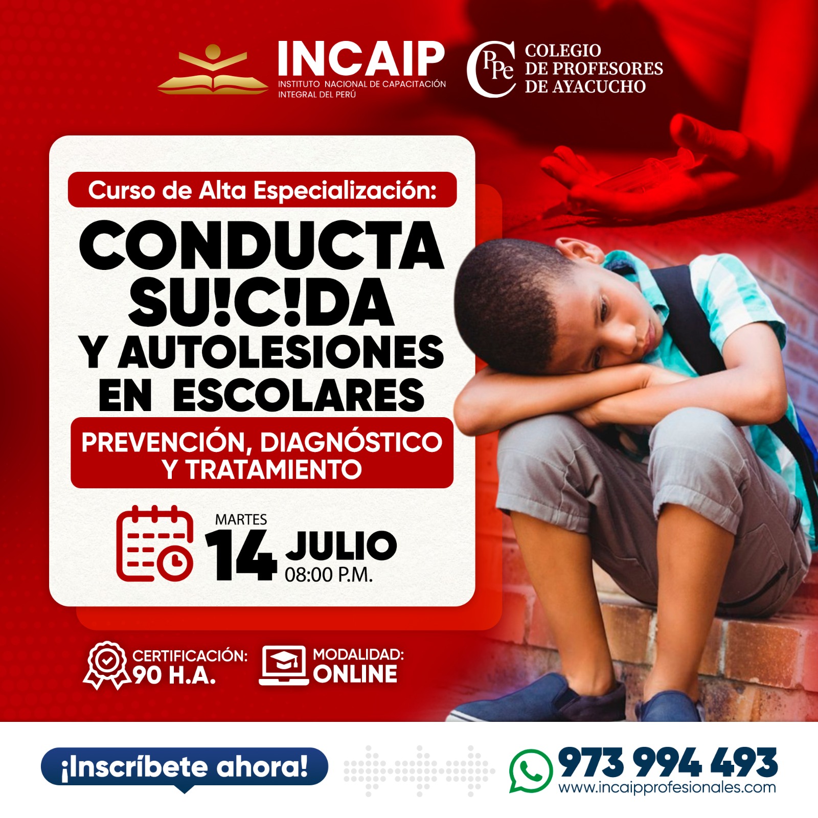 CONDUCTA SUICIDA Y AUTOLESCIONES EN ESCOLARES (PREVENCIÓN, DIAGNÓSTICO Y TRATAMIENTO) 90 H.A. 2026