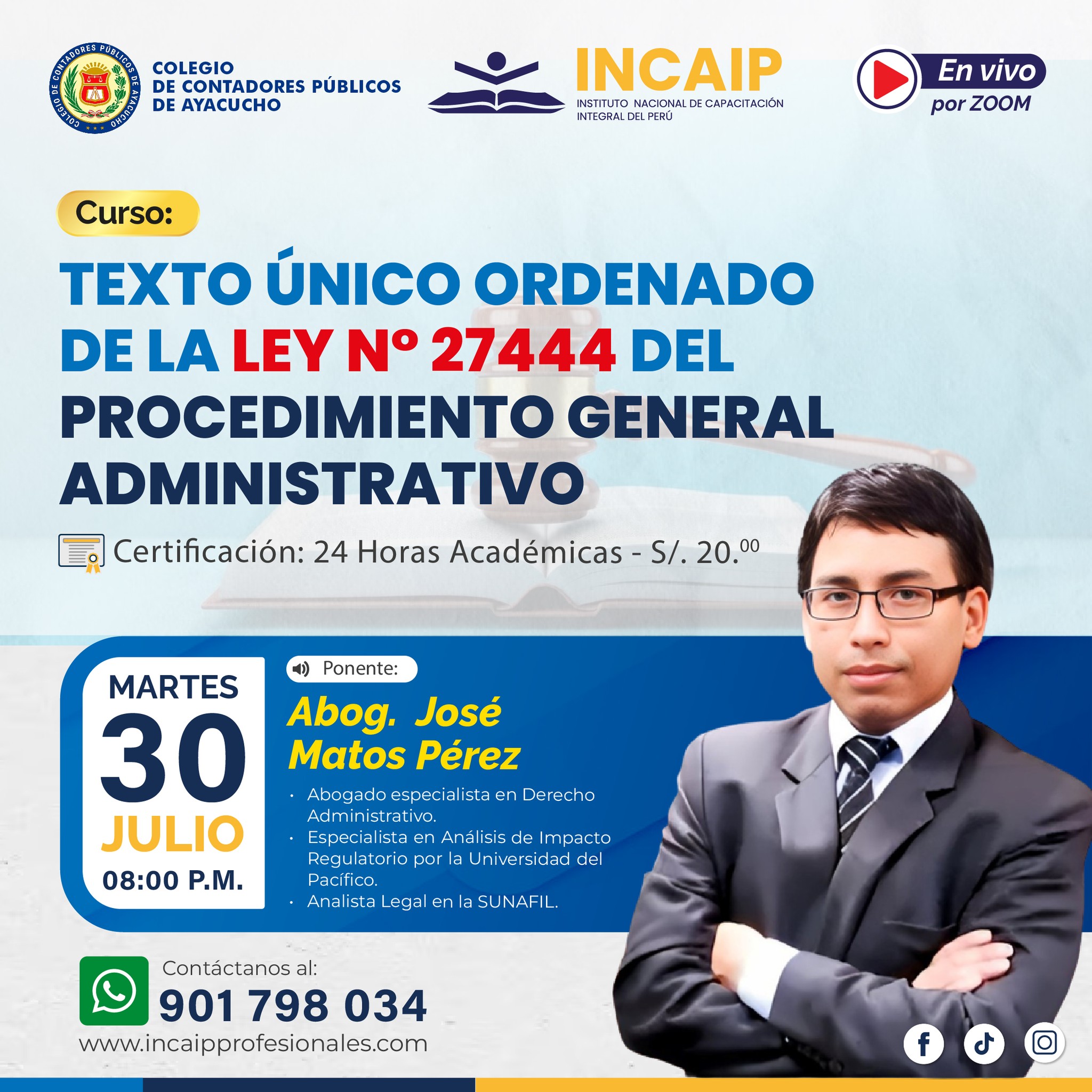 Curso: TEXTO ÚNICO ORDENADO DE LA LEY N° 27444 DEL PROCEDIMIENTO GENERAL ADMINISTRATIVO