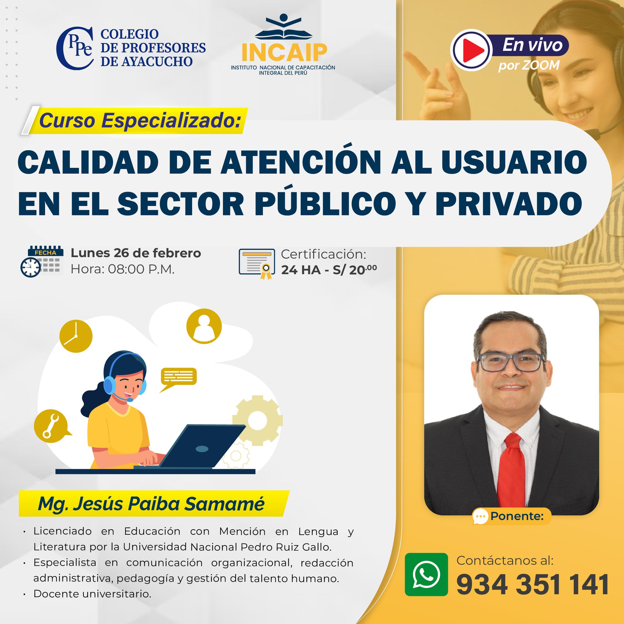 Curso Especializado: CALIDAD DE ATENCIÓN AL USUARIO EN EL SECTOR PÚBLICO Y PRIVADO