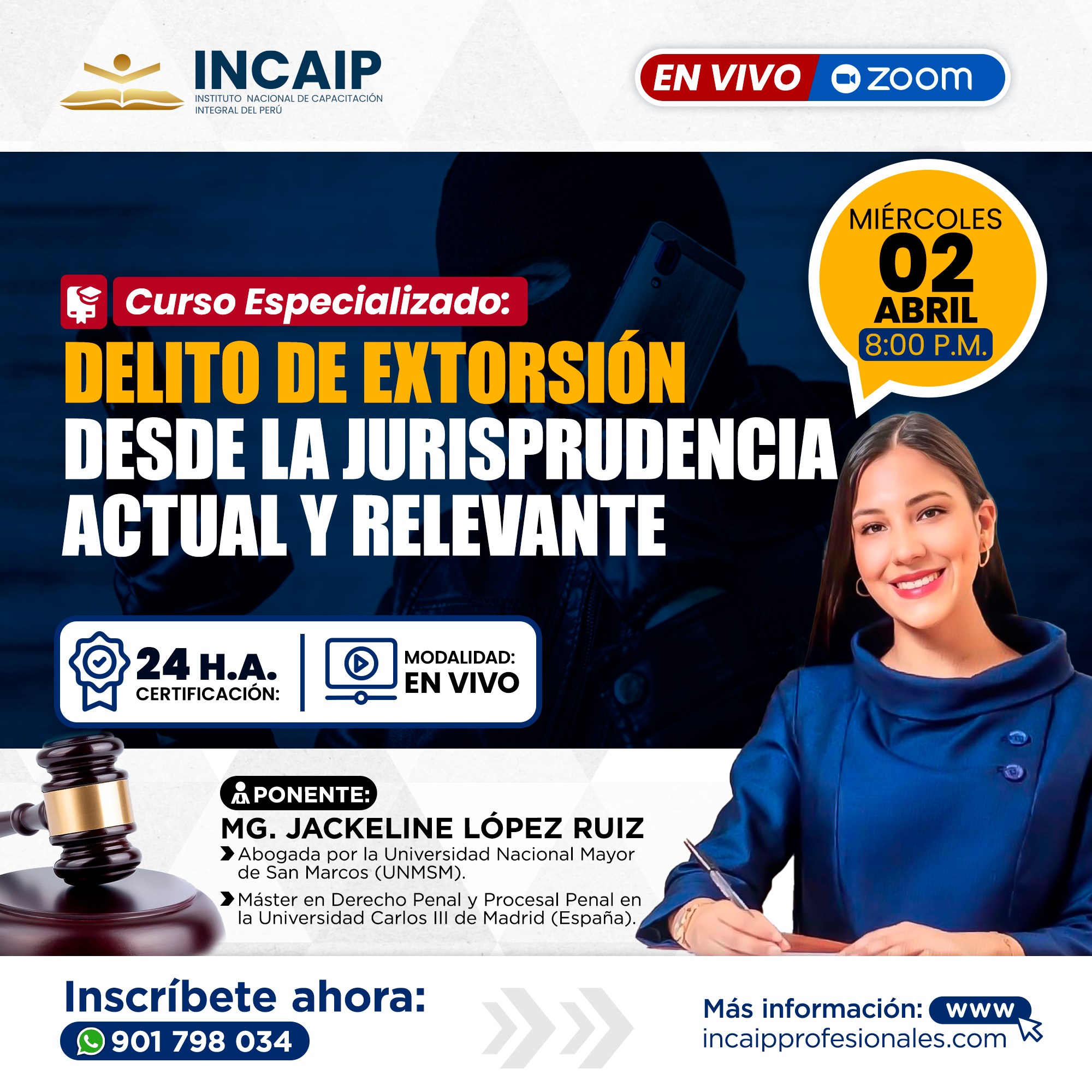 Curso Especializado: DELITO DE EXTORSIÓN DESDE LA JURISPRUDENCIA ACTUAL Y RELEVANTE